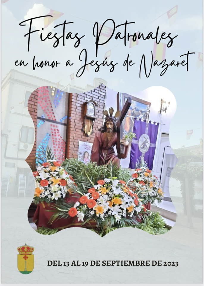 Fiestas patronales en honor a Jesús de Nazaret 2023 Villamayor de Calatrava